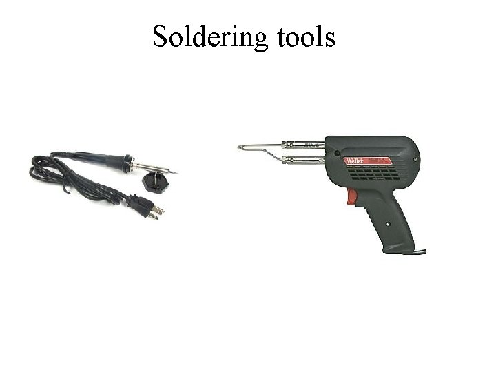 Soldering tools 