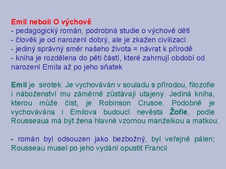 Emil neboli O výchově - pedagogický román, podrobná studie o výchově dětí - člověk