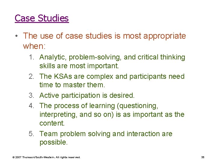 Case Studies • The use of case studies is most appropriate when: 1. Analytic, Case Studies • The use of case studies is most appropriate when: 1. Analytic,