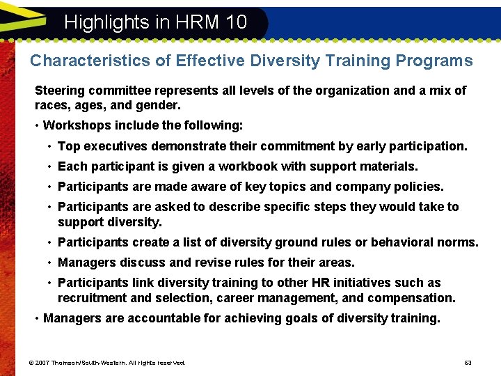 Highlights in HRM 10 Characteristics of Effective Diversity Training Programs Steering committee represents all Highlights in HRM 10 Characteristics of Effective Diversity Training Programs Steering committee represents all