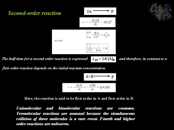 Second-order reaction 2 A The half-time for a second order reaction is expressed P