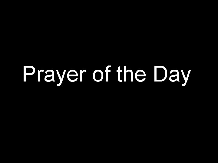 Prayer of the Day 