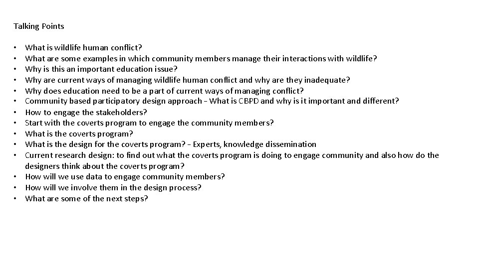 Talking Points What is wildlife human conflict? What are some examples in which community Talking Points What is wildlife human conflict? What are some examples in which community