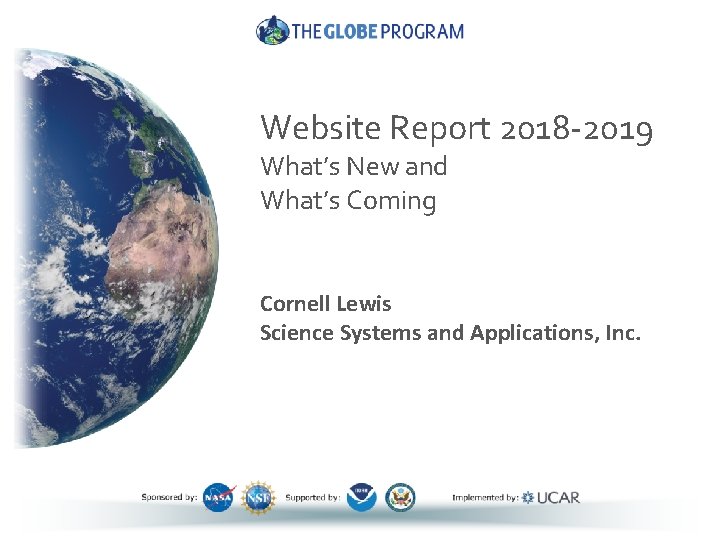 Website Report 2018 -2019 What’s New and What’s Coming Cornell Lewis Science Systems and