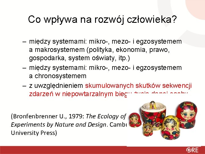 Co wpływa na rozwój człowieka? – między systemami: mikro-, mezo- i egzosystemem a makrosystemem