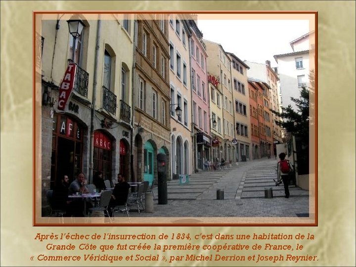 Après l’échec de l’insurrection de 1834, c’est dans une habitation de la Grande Côte