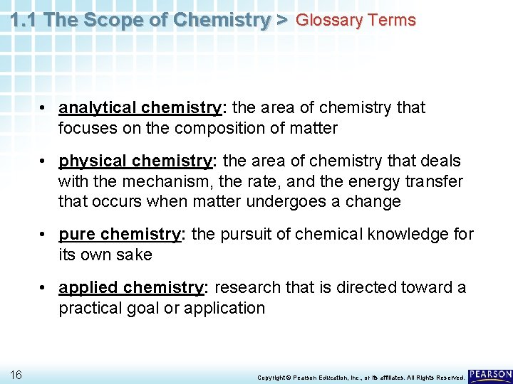 1. 1 The Scope of Chemistry > Glossary Terms • analytical chemistry: the area