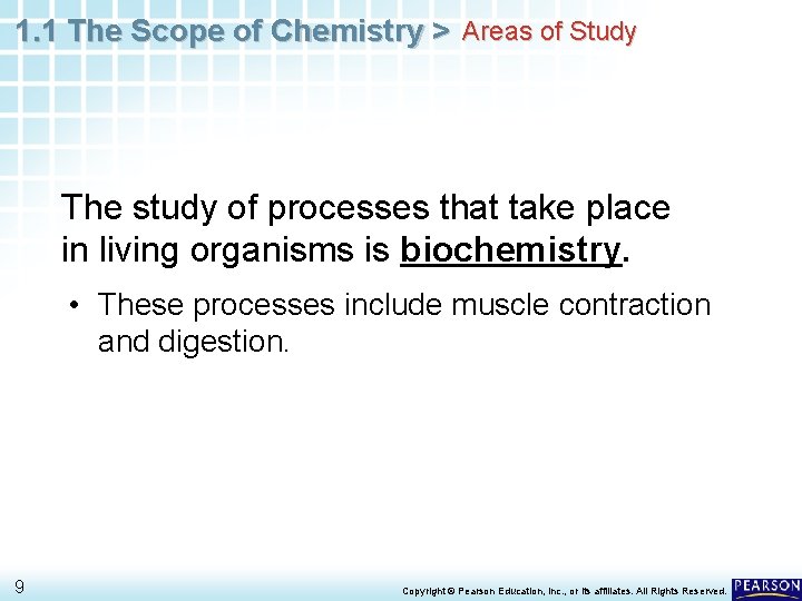 1. 1 The Scope of Chemistry > Areas of Study The study of processes