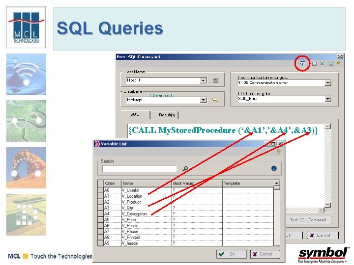 SQL Queries {CALL My. Stored. Procedure (‘&A 1’, ’&A 4’, &A 3)} 
