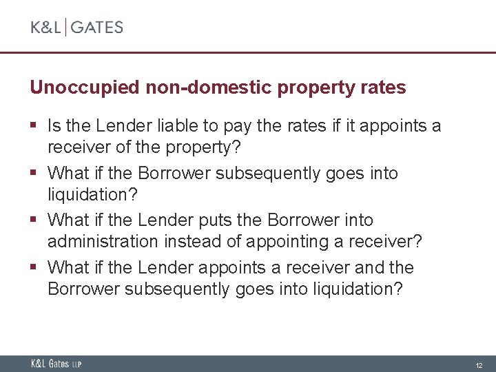 Unoccupied non-domestic property rates § Is the Lender liable to pay the rates if