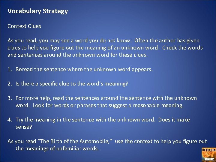 Vocabulary Strategy Context Clues As you read, you may see a word you do