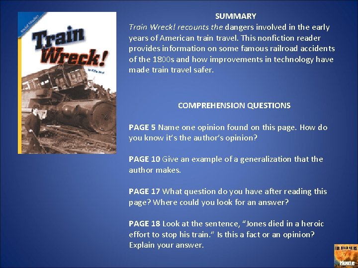 SUMMARY Train Wreck! recounts the dangers involved in the early years of American train