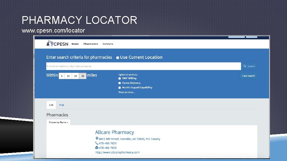 PHARMACY LOCATOR www. cpesn. com/locator 