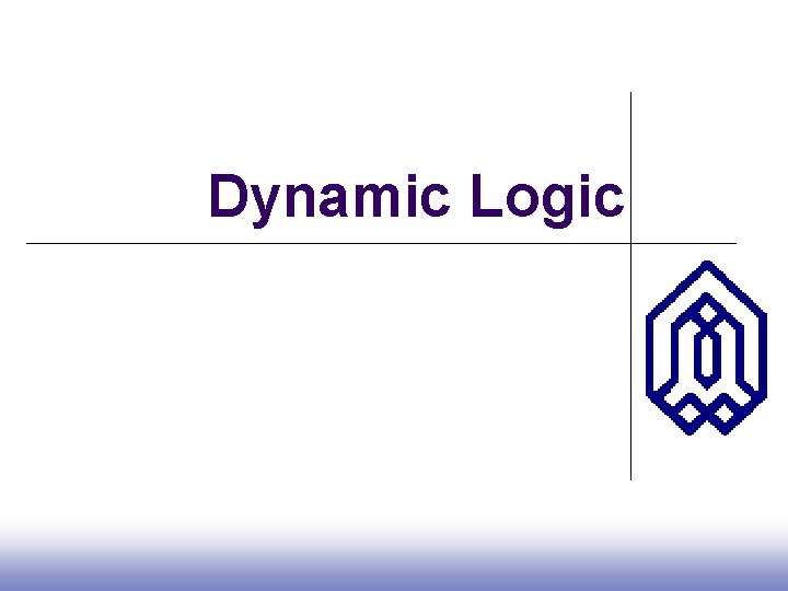 Dynamic Logic Introduction 