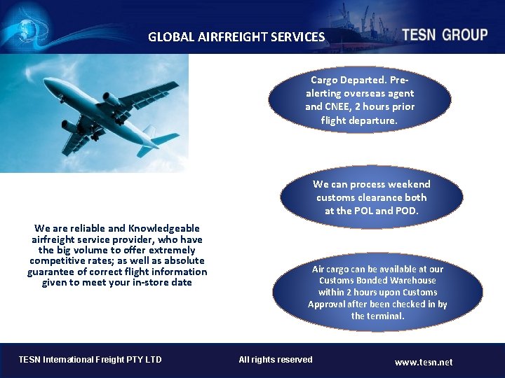 GLOBAL AIRFREIGHT SERVICES Cargo Departed. Prealerting overseas agent and CNEE, 2 hours prior flight