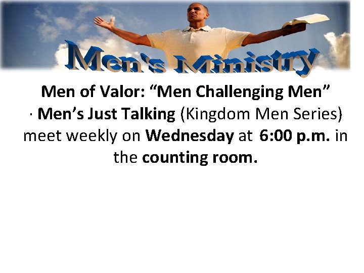 Men of Valor: “Men Challenging Men” · Men’s Just Talking (Kingdom Men Series) meet