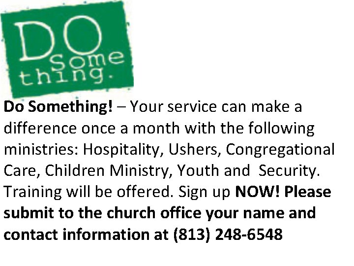 Do Something! – Your service can make a difference once a month with the