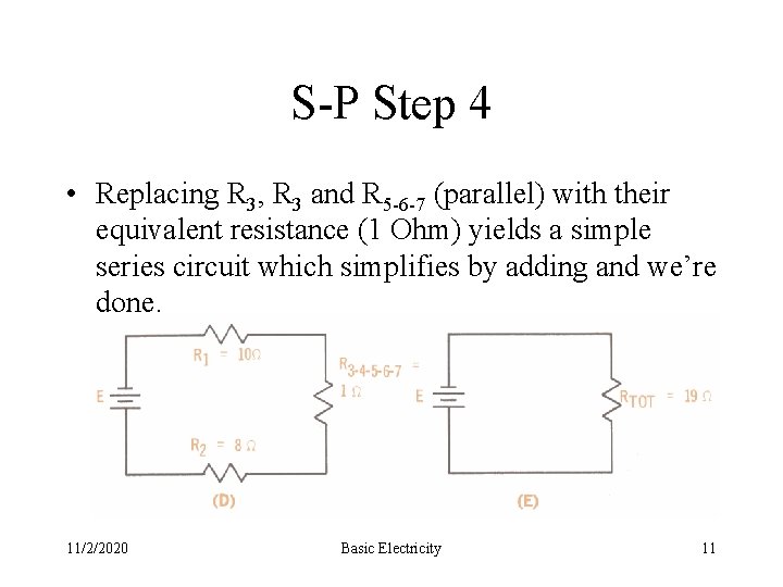 S-P Step 4 • Replacing R 3, R 3 and R 5 -6 -7