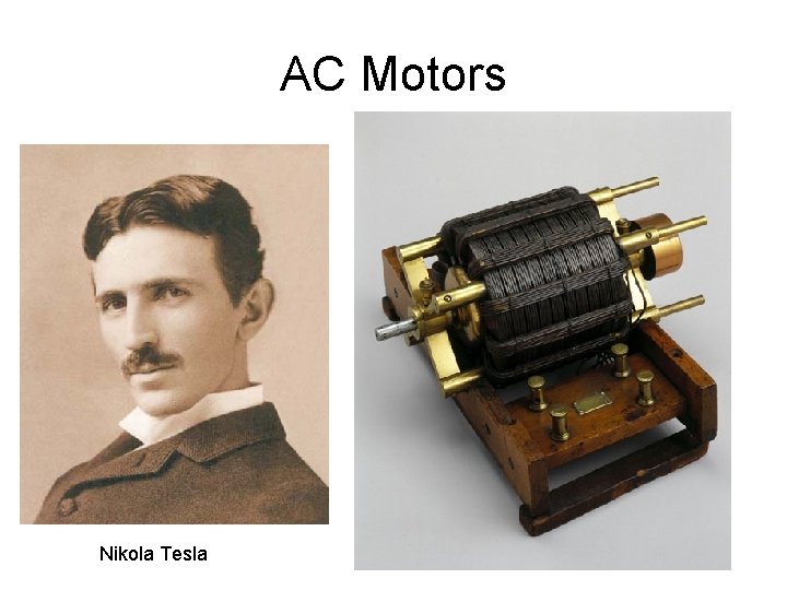 AC Motors Nikola Tesla 