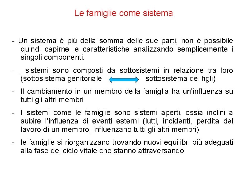Le famiglie come sistema - Un sistema è più della somma delle sue parti, Le famiglie come sistema - Un sistema è più della somma delle sue parti,