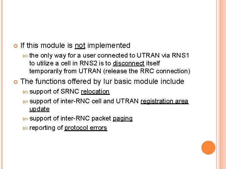  If this module is not implemented the only way for a user connected