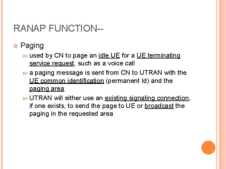 RANAP FUNCTION- Paging used by CN to page an idle UE for a UE