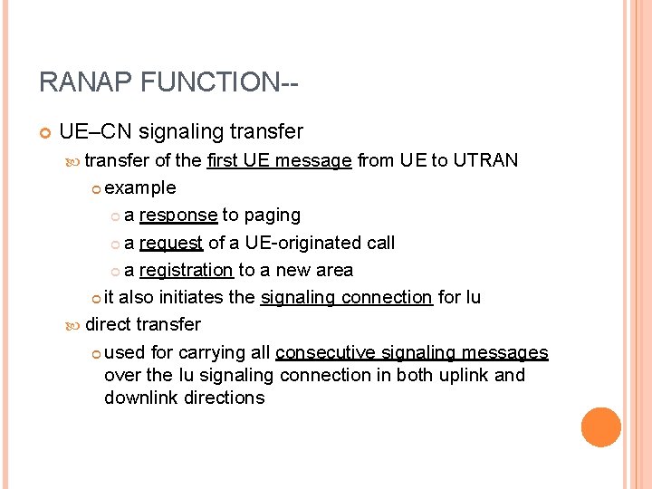 RANAP FUNCTION- UE–CN signaling transfer of the first UE message from UE to UTRAN