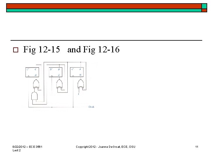 o Fig 12 -15 and Fig 12 -16 8/22/2012 – ECE 3561 Lect 2 o Fig 12 -15 and Fig 12 -16 8/22/2012 – ECE 3561 Lect 2
