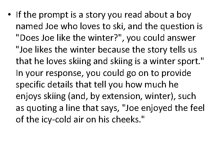  • If the prompt is a story you read about a boy named