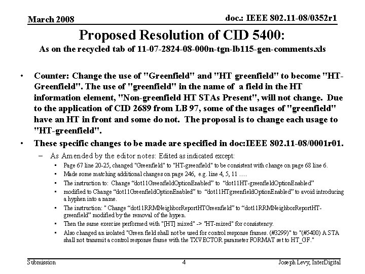 doc. : IEEE 802. 11 -08/0352 r 1 March 2008 Proposed Resolution of CID