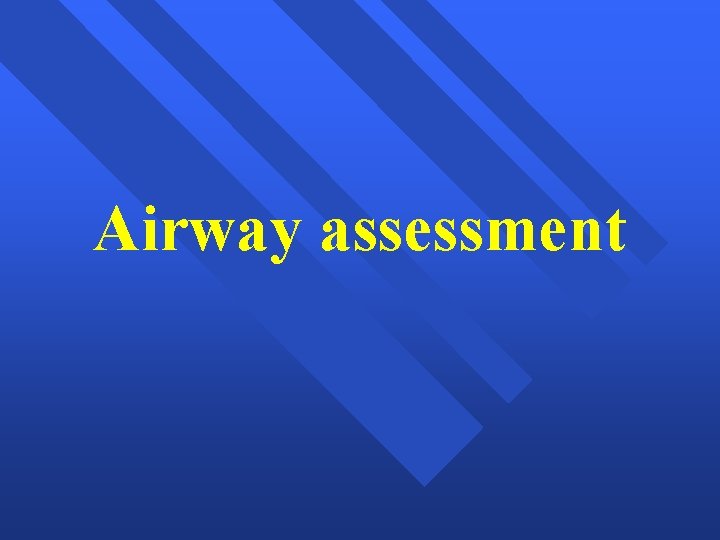 Airway assessment 