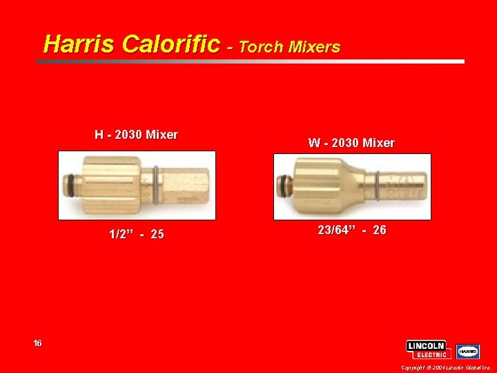 Harris Calorific - Torch Mixers H - 2030 Mixer 1/2” - 25 W -