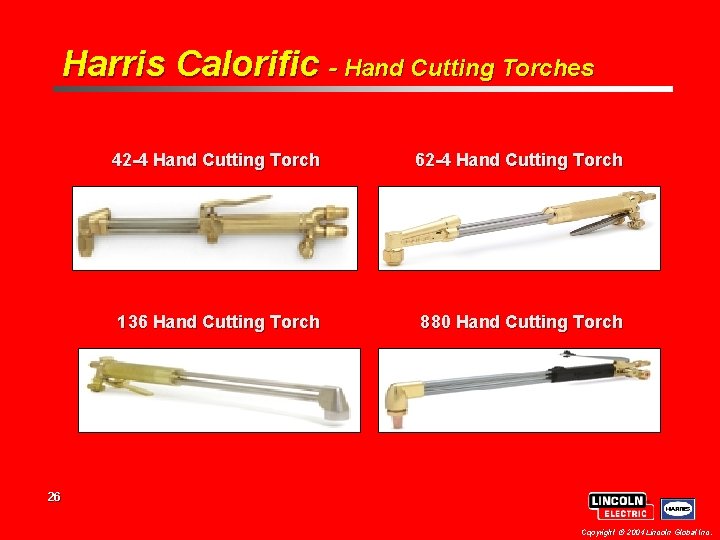 Harris Calorific - Hand Cutting Torches 42 -4 Hand Cutting Torch 62 -4 Hand