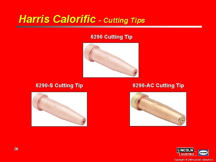 Harris Calorific - Cutting Tips 6290 Cutting Tip 6290 -S Cutting Tip 6290 -AC