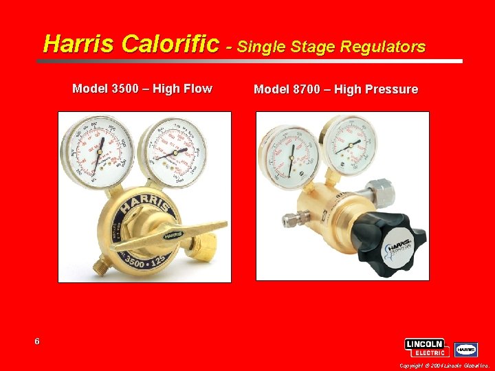 Harris Calorific - Single Stage Regulators Model 3500 – High Flow Model 8700 –