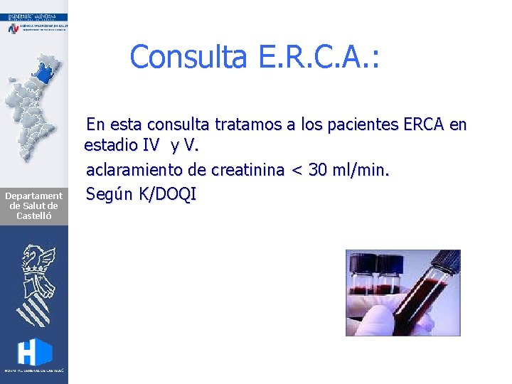 Consulta E. R. C. A. : Departament de Salut de Castelló En esta consulta