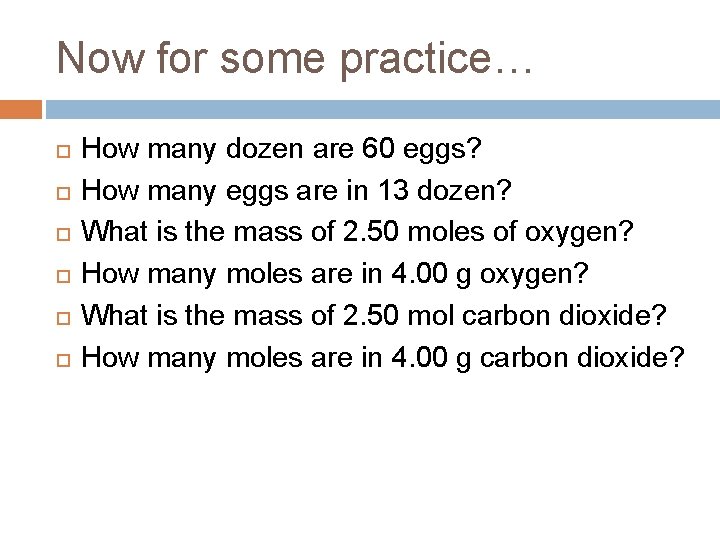 Now for some practice… How many dozen are 60 eggs? How many eggs are