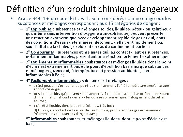 Définition d’un produit chimique dangereux • Article R 4411 -6 du code du travail