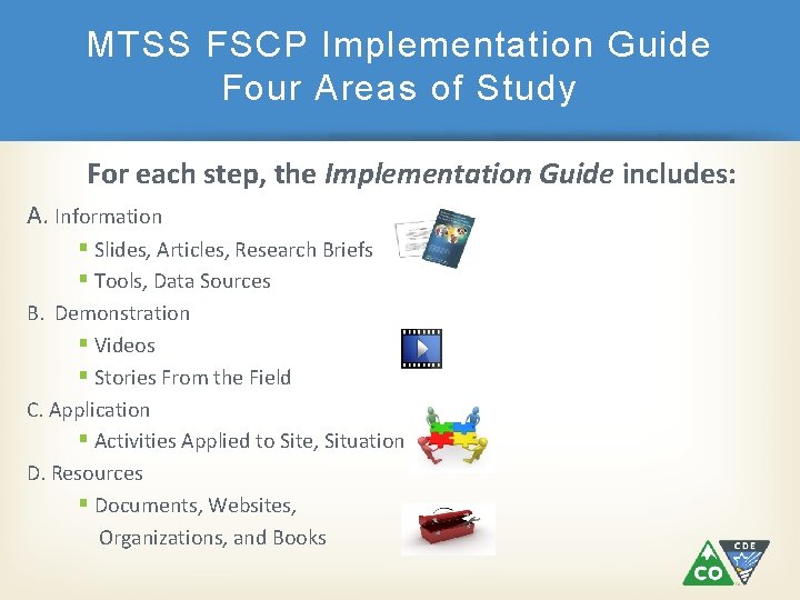 MTSS FSCP Implementation Guide Four Areas of Study For each step, the Implementation Guide
