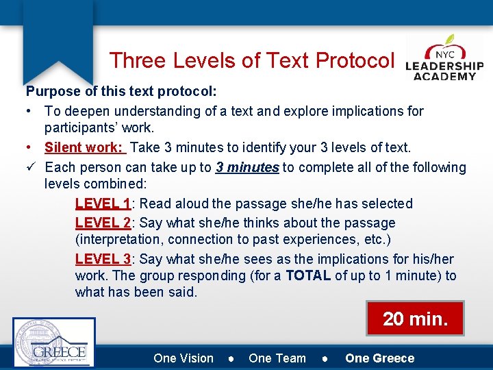 Three Levels of Text Protocol Purpose of this text protocol: • To deepen understanding