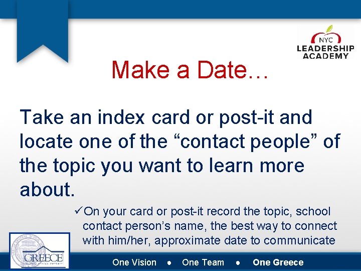 Make a Date… Take an index card or post-it and locate one of the