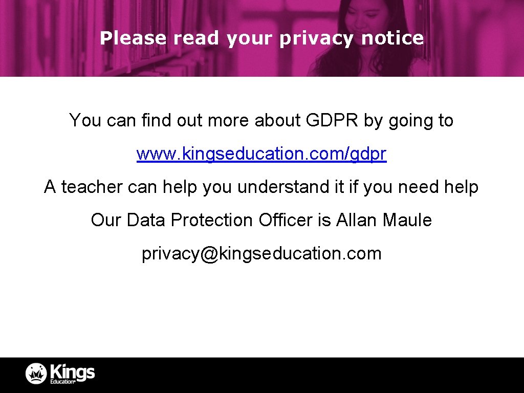 Please read your privacy notice You can find out more about GDPR by going
