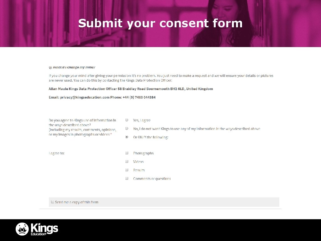 Submit your consent form 