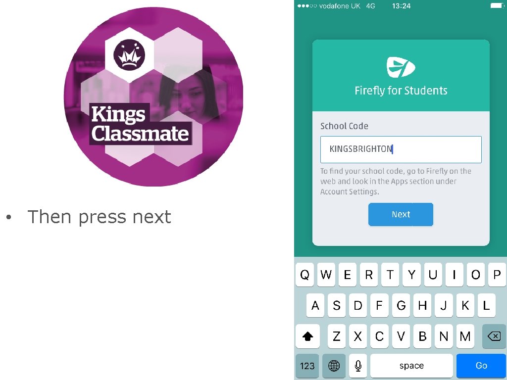 CLASSMATE • Then press next 