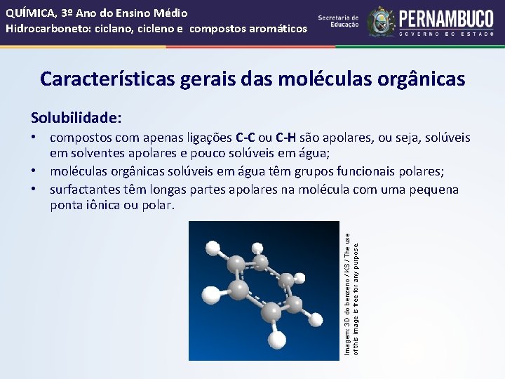 QUÍMICA, 3º Ano do Ensino Médio Hidrocarboneto: ciclano, cicleno e compostos aromáticos Características gerais