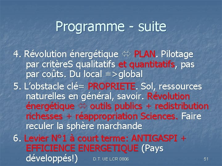 Programme - suite 4. Révolution énergétique PLAN. Pilotage par critère. S qualitatifs et quantitatifs,