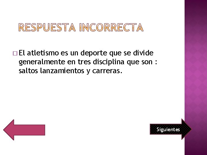 � El atletismo es un deporte que se divide generalmente en tres disciplina que