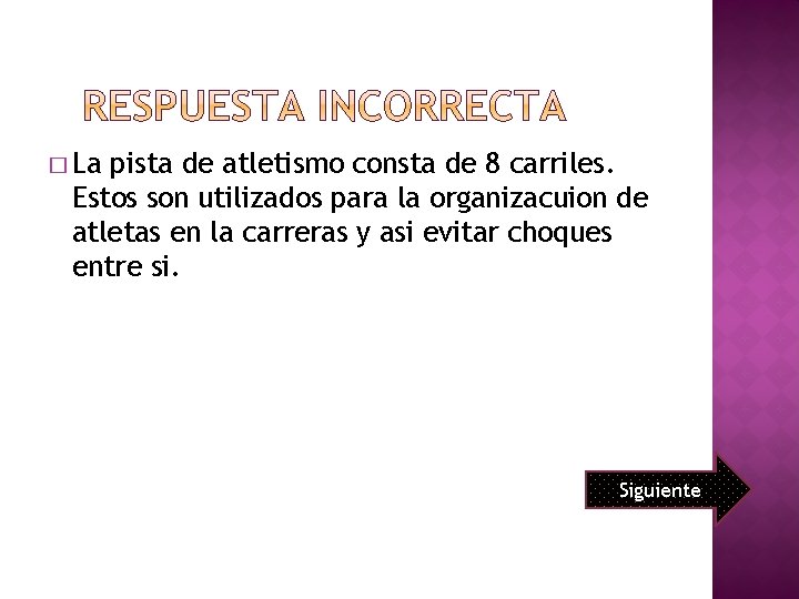 � La pista de atletismo consta de 8 carriles. Estos son utilizados para la