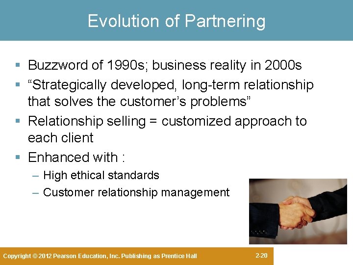 Evolution of Partnering § Buzzword of 1990 s; business reality in 2000 s § Evolution of Partnering § Buzzword of 1990 s; business reality in 2000 s §
