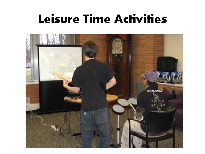 Leisure Time Activities 